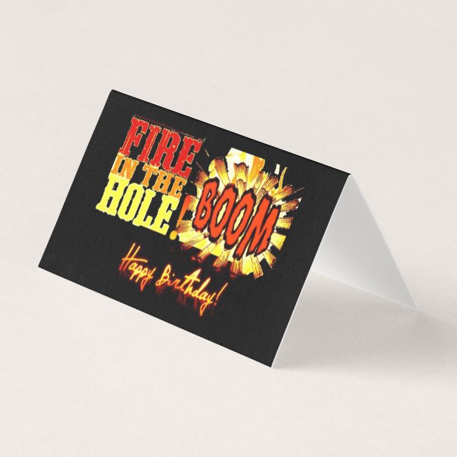 FIRE IN THE HOLE BOOM! Birthday card (Front)