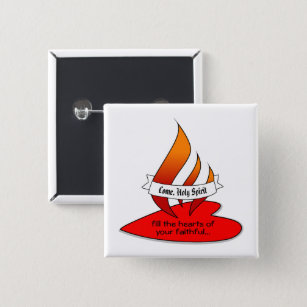 Fire or Flame and Heart with Quote Pentecost 2 Inch Square Button