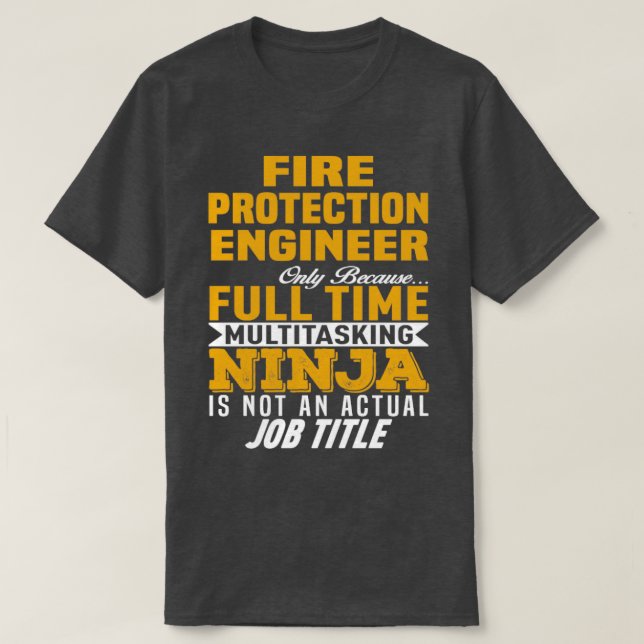 Fire Protection Engineer  T-Shirt (Design Front)