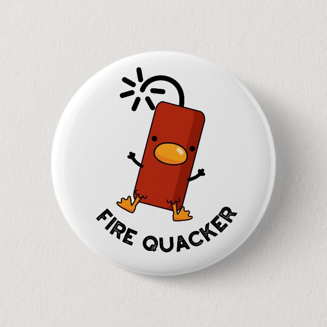 Fire Quacker Funny Fireworks Pun  2 Inch Round Button (Front)