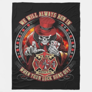 Fire Rescue We Always Run In Fleece Blanket