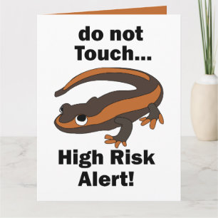 Fire Salamander Do Not Touch High Risk Alert Funny Card