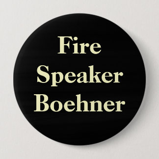 Fire Speaker Boehner 4 Inch Round Button