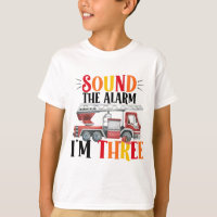 Fire Truck Sound The Alarm 3rd Birthday T-Shirt