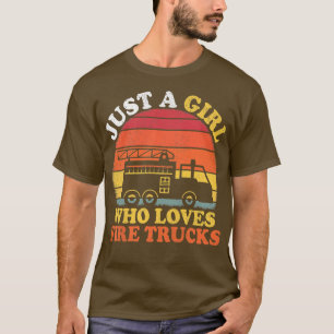 Fire Truck Vintage Just A Girl Who Loves Fire Truc T-Shirt