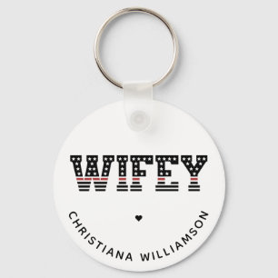 Fire Wifey Thin Red Line Firefighter Fireman Wife Keychain