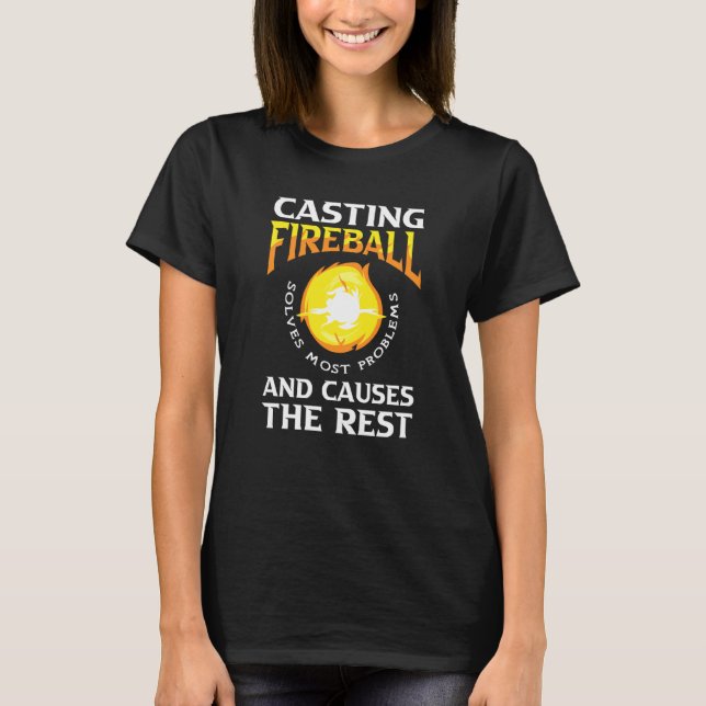 Fireball Rpg Mage Tabletop Gaming Roleplaying T-Shirt (Front)