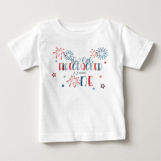Firecracker is turning ONE First Birthday Shirt (Front)