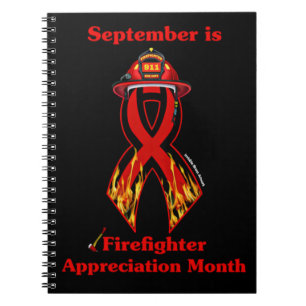 Firefighter Appreciation Month Notebook