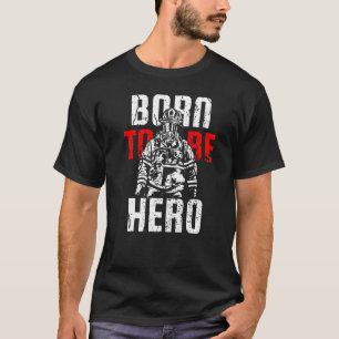 Firefighter Be The Hero Fire & Rescue T-Shirt