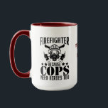 Firefighter, Because Cops Need | Funny Firefighter Mug<br><div class="desc">Check out this Dibs on the Firefighter, Because Cops Need Heroes too | Funny Firefighter Mug . This Coffee mug will have the name of the firefighter on the mug. Also, it will have the Saying, Firefighter, Because Cops Need Heroes too | Funny Firefighter Mug. An excellent coffee lover gift...</div>