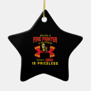 Firefighter - Being A Firefighter Dad Ceramic Ornament