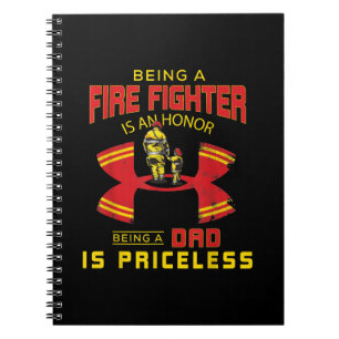 Firefighter - Being A Firefighter Dad Notebook