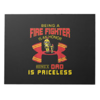 Firefighter - Being A Firefighter Dad