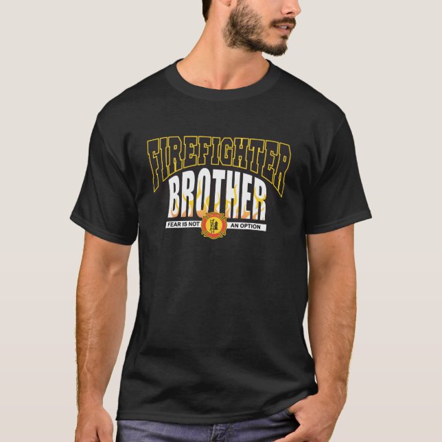 Firefighter Brother T-Shirt (Front)