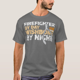 Firefighter By Day Wishbone by Night, Holiday, Tha T-Shirt