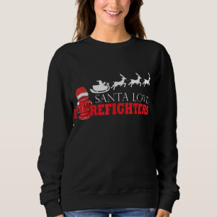 Firefighter Christmas Gifts Santa Claus Fireman Sweatshirt
