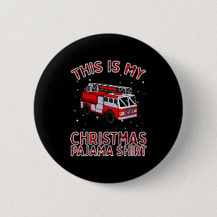 Firefighter Christmas Pajama - Fire Truck Funny Fi 2 Inch Round Button