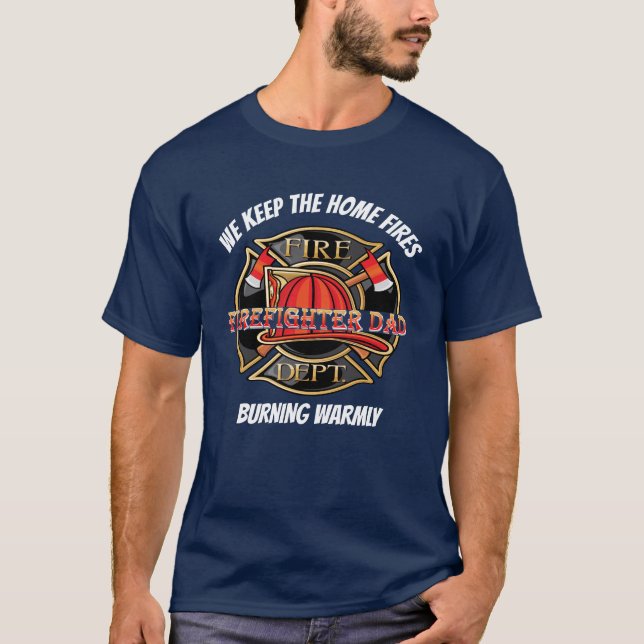 FIREFIGHTER DAD T-Shirt (Front)