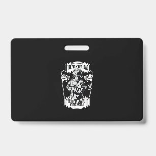 Firefighter Dad With Courage Lifestyle With Pride Badge