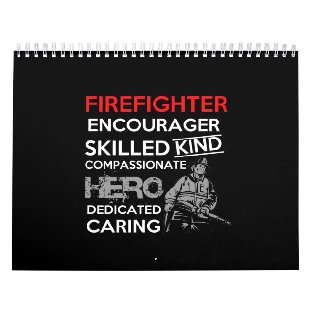firefighter encourager skilled kind compassionate calendar (Cover)