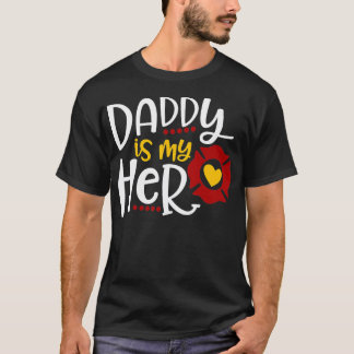 Firefighter Fathers Day Daddy Is My Hero  Gift Ide T-Shirt