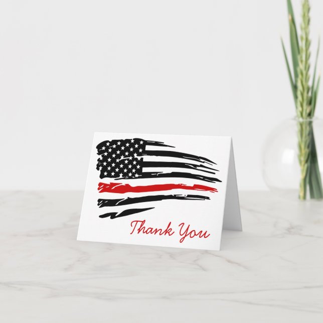 Firefighter Fire Department Thin Red Line Flag Thank You Card (Front)