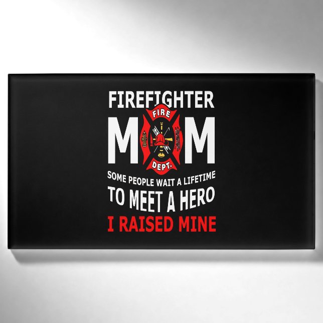 Firefighter | Firefighter Mom Some People Name Tag (Front)