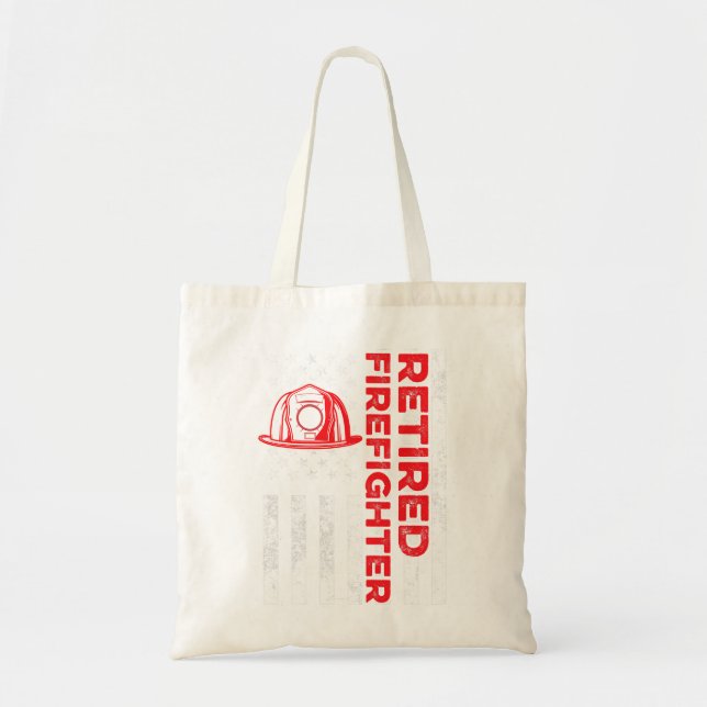 Firefighter Fireman Retired Firefighter Fireman Re Tote Bag (Front)
