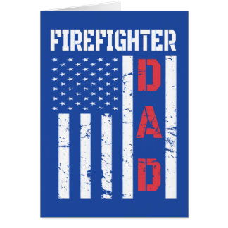 Firefighter flag Fathers Day 2018 Dad Gift Card