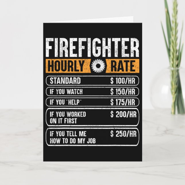 Firefighter Funny Hourly Rate Gifts For Fireman Da Card (Front)