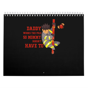 Firefighter Gift   Daddy Works The Pole Firefighte Calendar