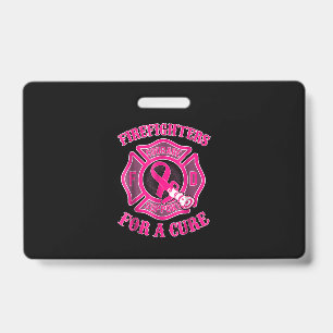 Firefighter Gift   Firefighter For A Cure Badge