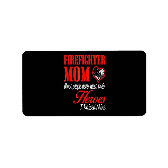 Firefighter Gift | Firefighter Mom Gifts Label (Front)