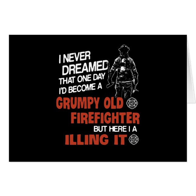 Firefighter Gift | Grumpy Old Firefighter (Front Horizontal)