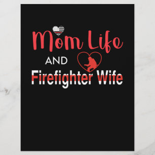 Firefighter Gift   Mom Life And Firefighter Wife Letterhead