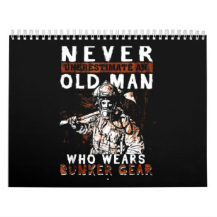 Firefighter Gift   Never Underestimate Firefighter Calendar
