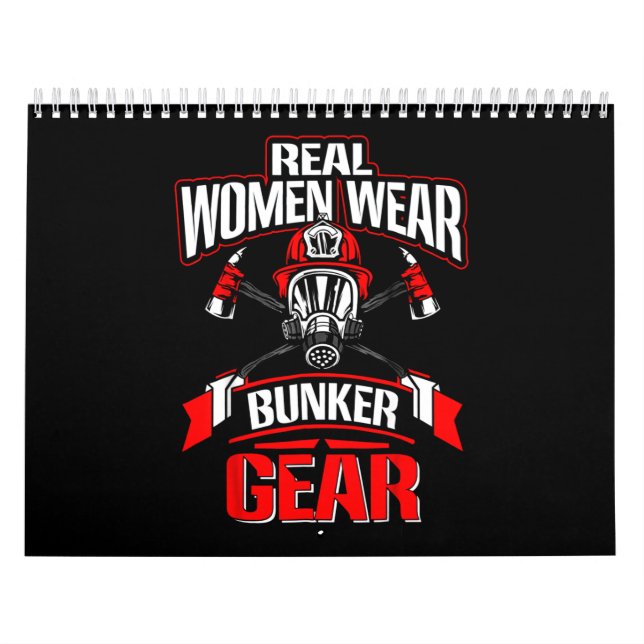 Firefighter Gift | Real Women Wear Firefighter Calendar (Cover)