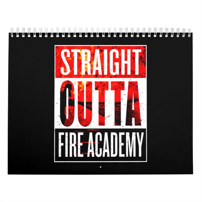 Firefighter Gift | Straight Outta Firefighter Calendar (Cover)