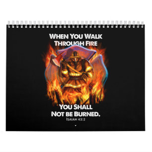 Firefighter Gift   When You Walk Through Fire Calendar