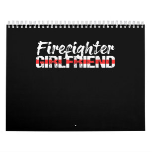 Firefighter Girlfriend Thin Red Line Firewoman Calendar