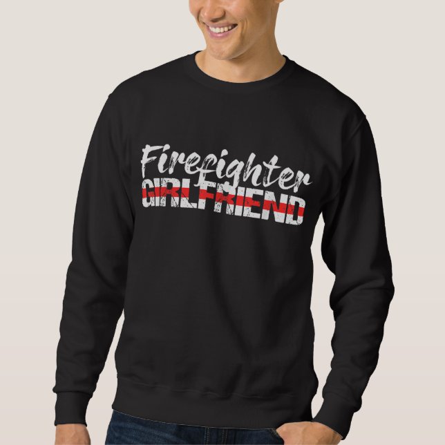 Firefighter Girlfriend Thin Red Line Firewoman Sweatshirt (Front)