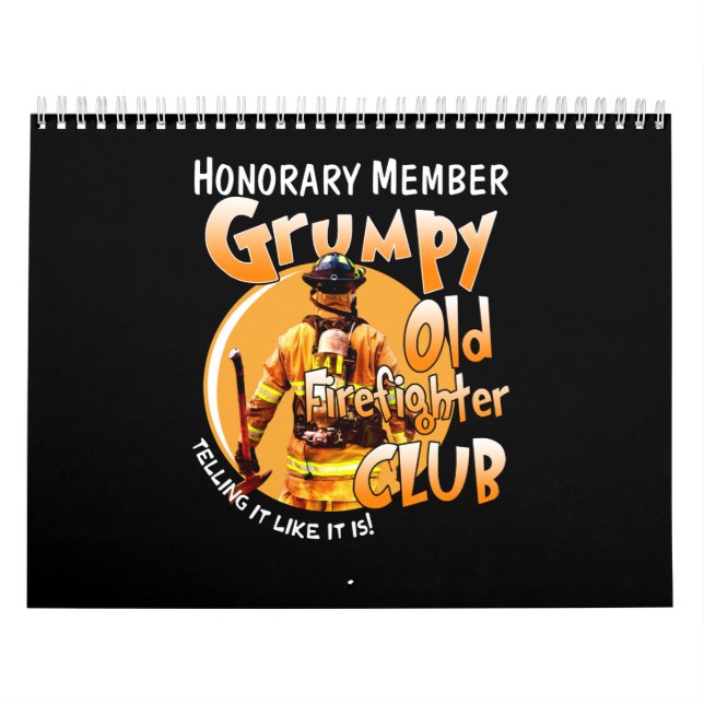 Firefighter | Honorary Member Grumpy Firefighter Calendar (Cover)