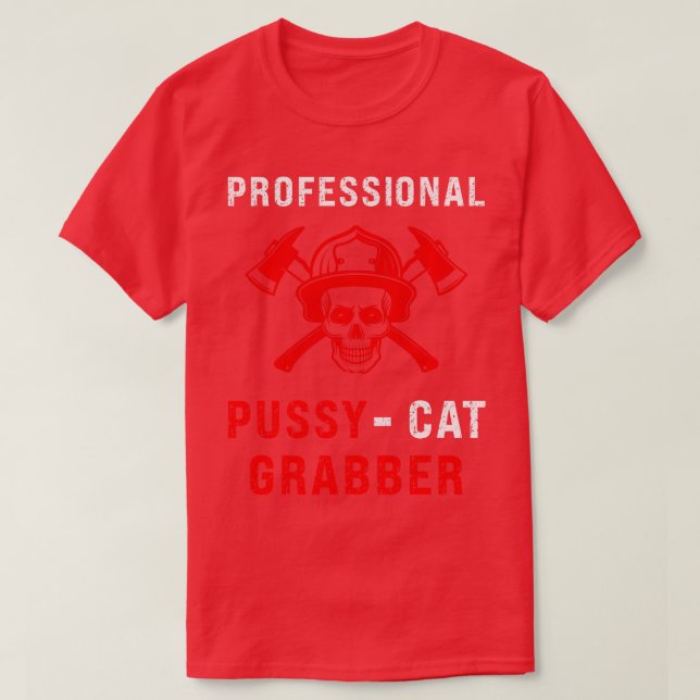 Firefighter  Joke Firefighting Humour Funny Firema T-Shirt (Design Front)