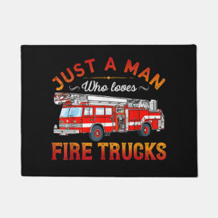 Firefighter   Just A Man Who Loves Fire Trucks Doormat