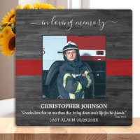Firefighter Memorial Fireman In Loving Memory