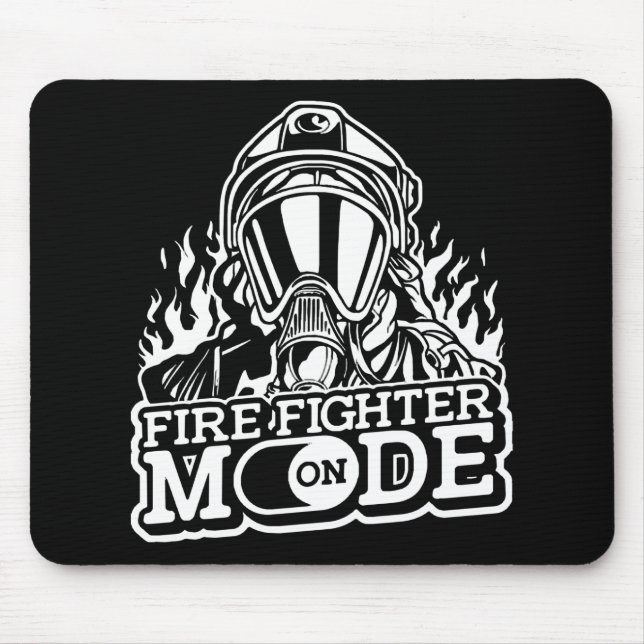 Firefighter Mode On - Fire Department Thin Red Lin Mouse Pad (Front)