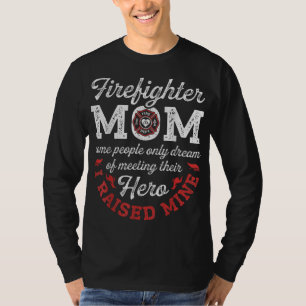 Firefighter Mom Firewoman Proud Moms Mother's Day  T-Shirt