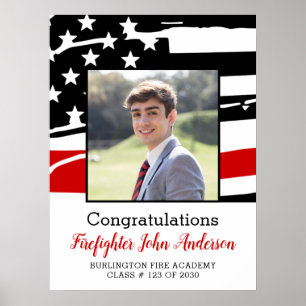 Firefighter Photo Thin Red Line Graduation Welcome Poster