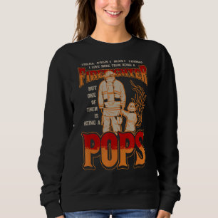Firefighter Pops & Son Daddy Father's Day Christm Sweatshirt